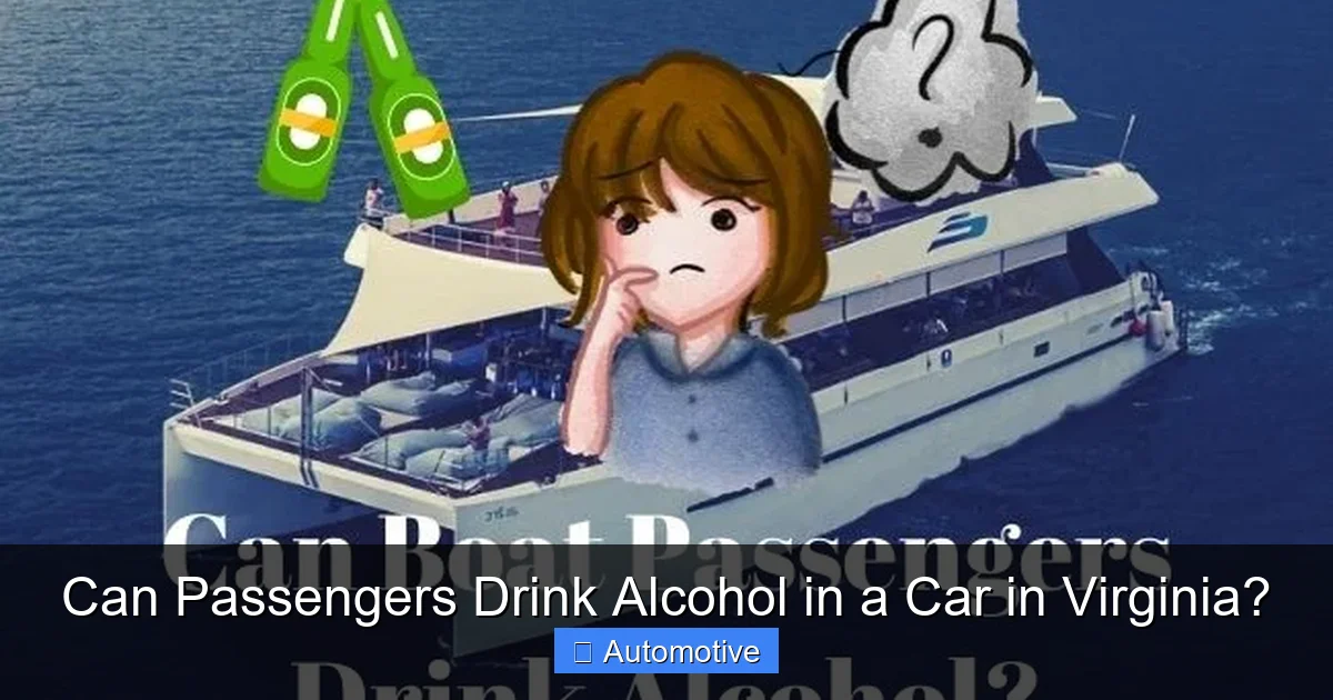 Can Passengers Drink Alcohol in a Car in Virginia?