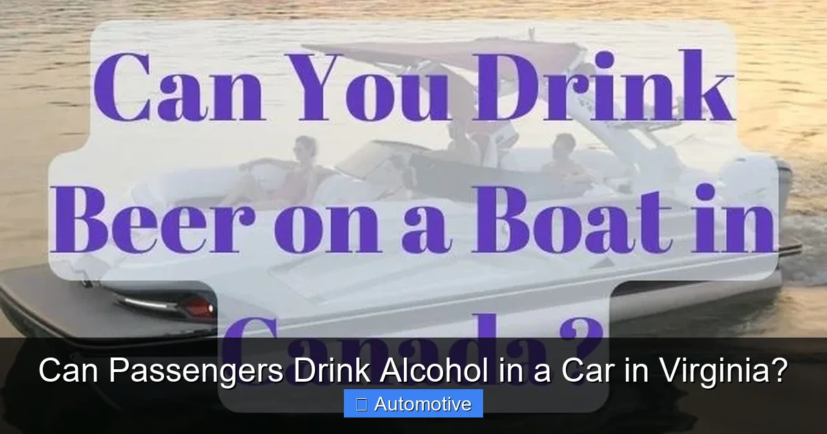 Can Passengers Drink Alcohol in a Car in Virginia?