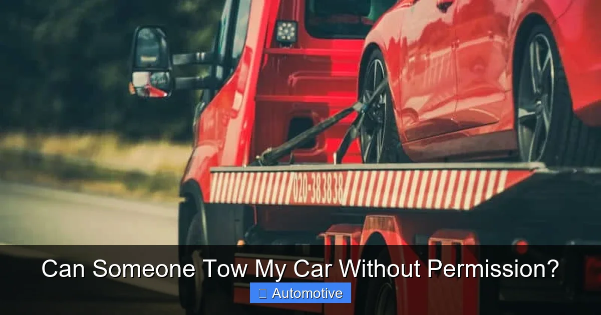 Can Someone Tow My Car Without Permission?
