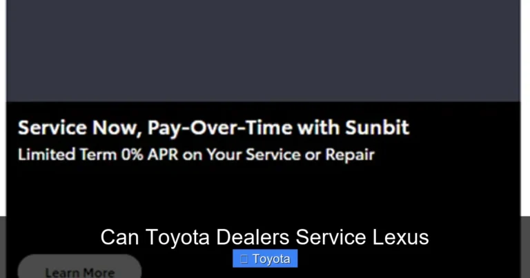 Can Toyota Dealers Service Lexus