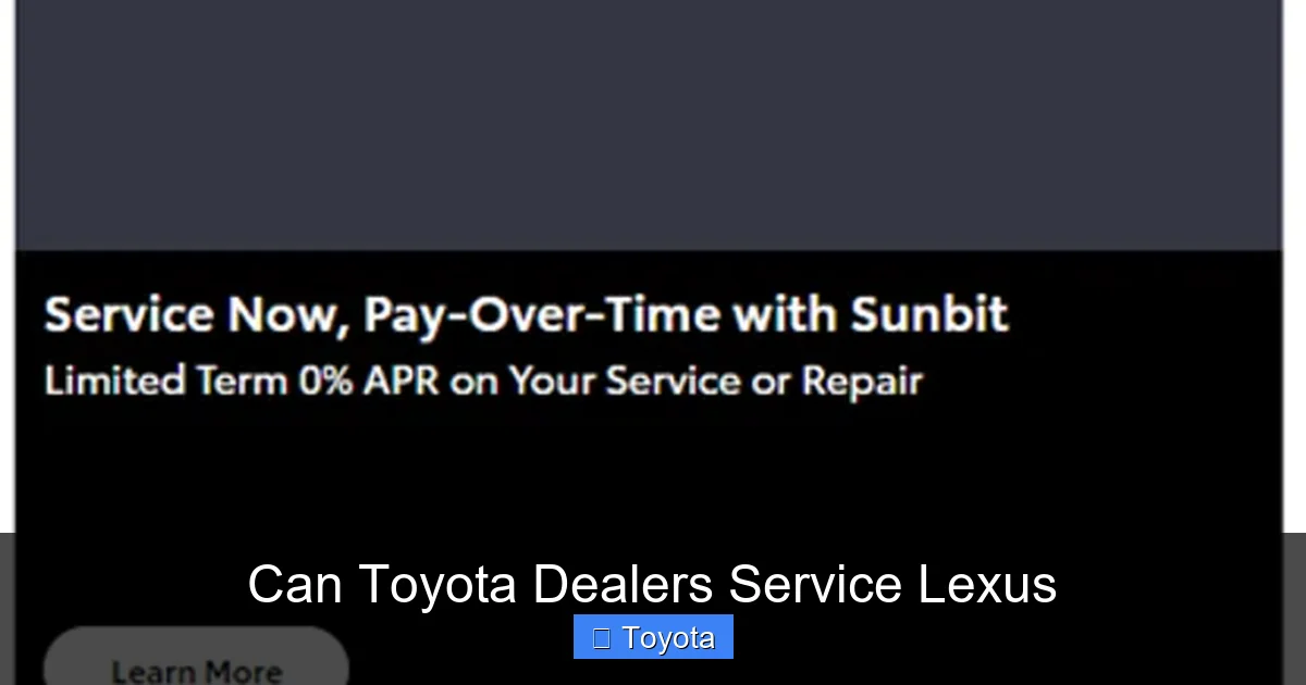 Can Toyota Dealers Service Lexus
