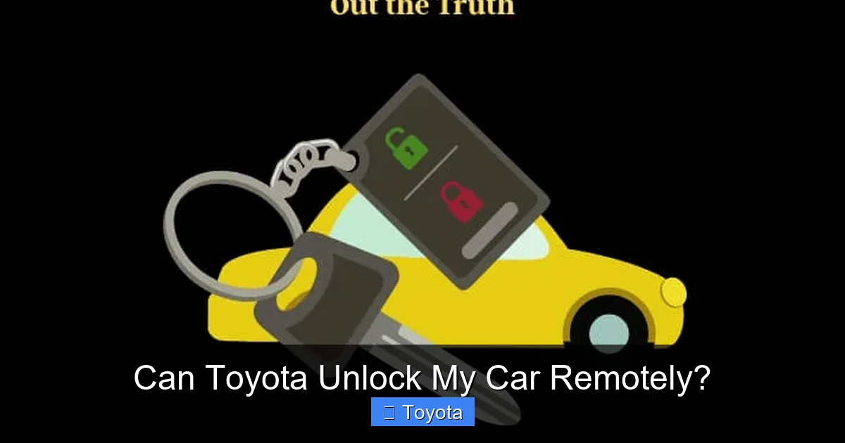 Can Toyota Unlock My Car Remotely?