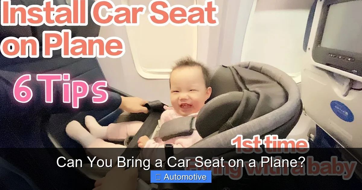 Can You Bring a Car Seat on a Plane?