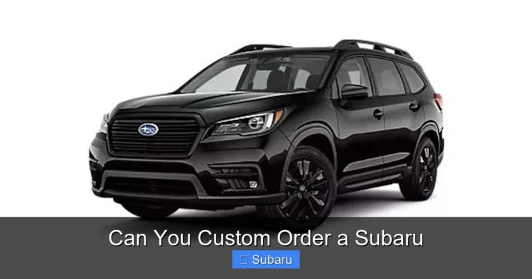 Can You Custom Order a Subaru