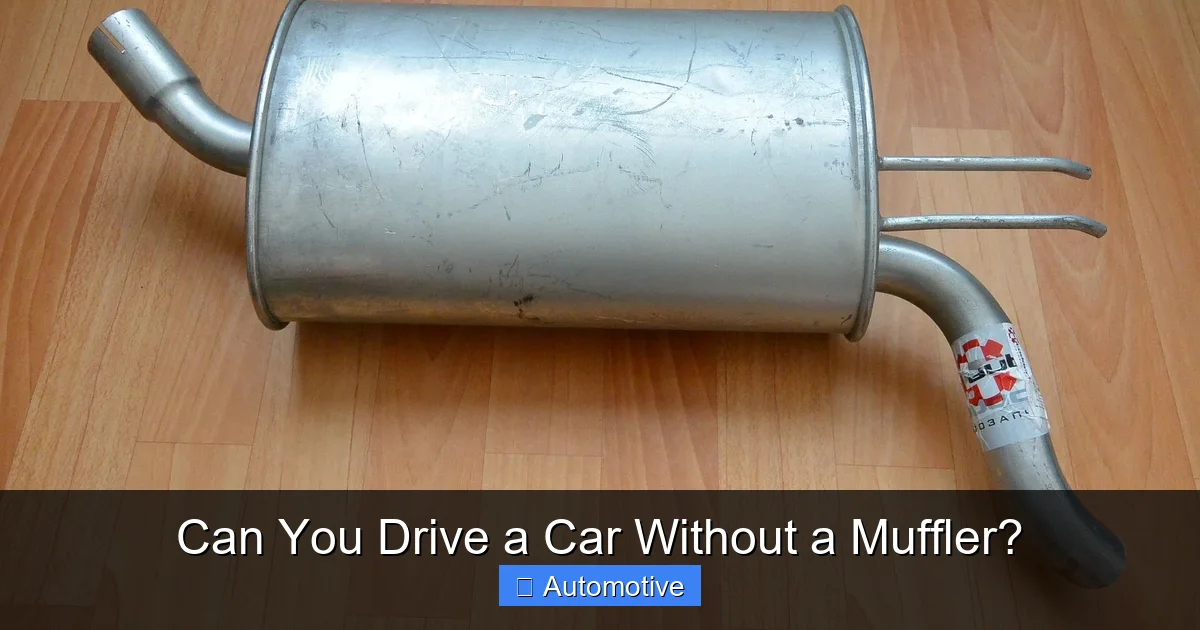 Can You Drive a Car Without a Muffler?