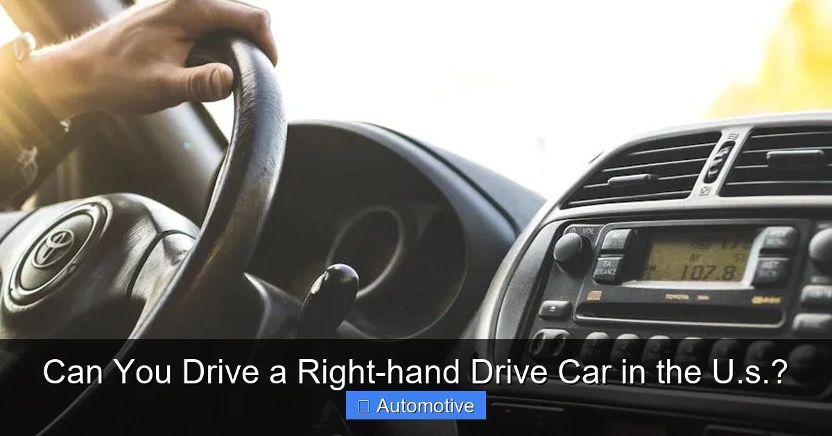 Can You Drive a Right-hand Drive Car in the U.s.?