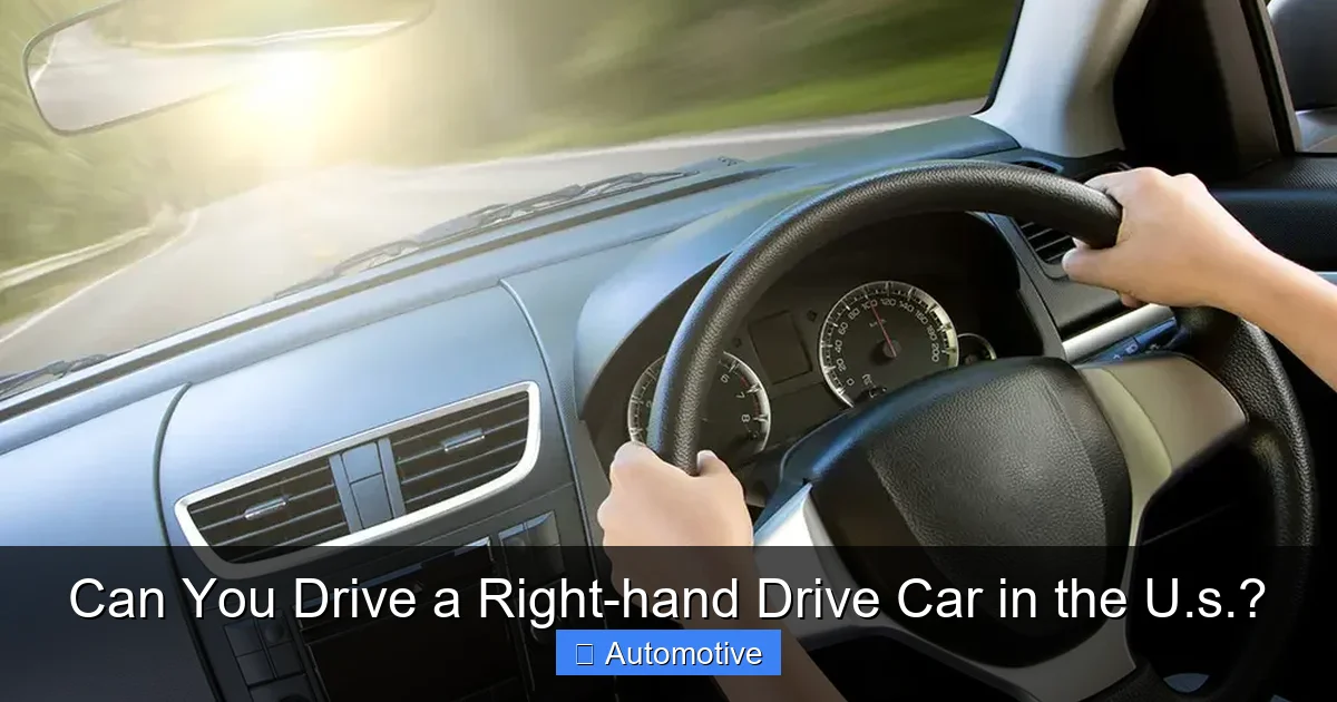Can You Drive a Right-hand Drive Car in the U.s.?