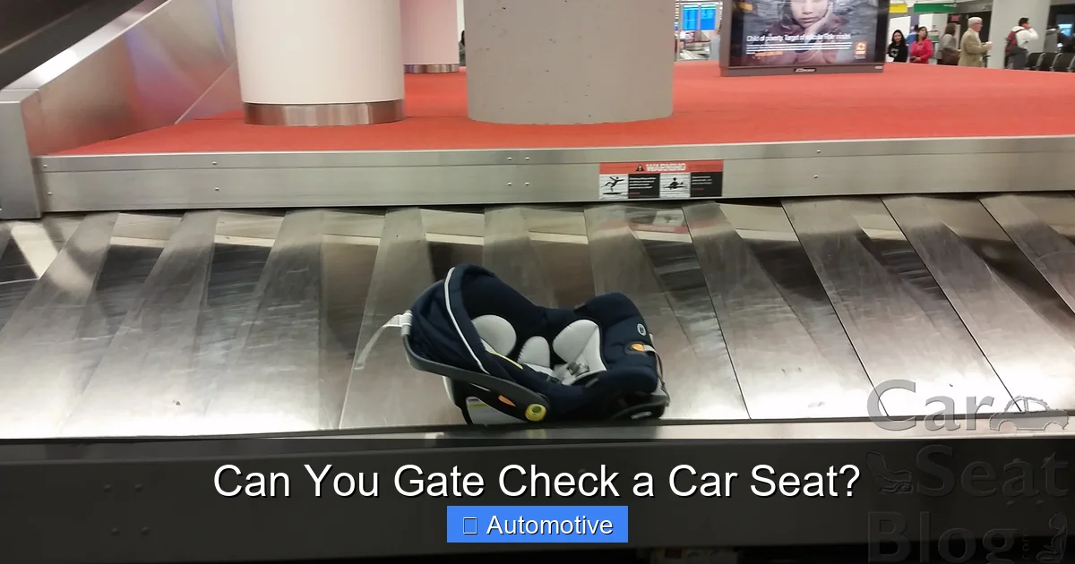 Can You Gate Check a Car Seat?