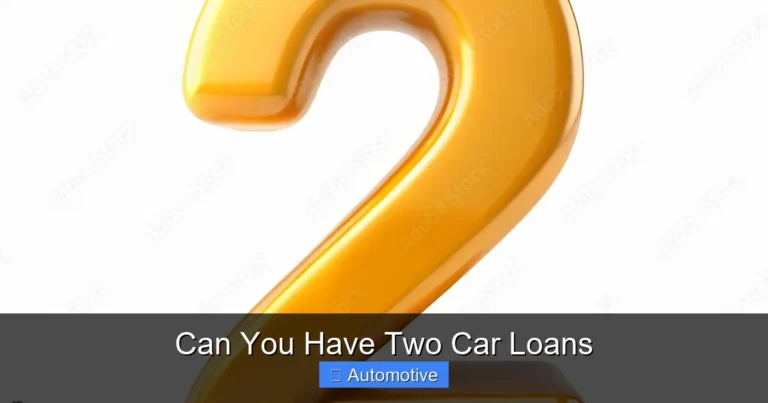 Can You Have Two Car Loans