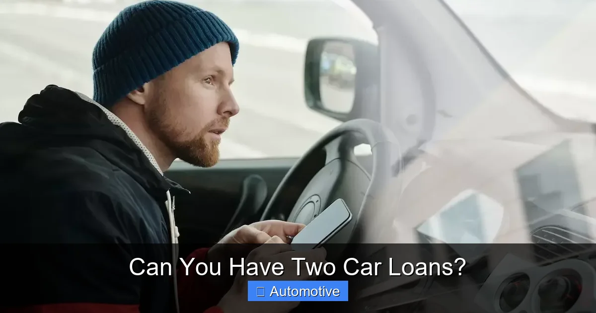 Can You Have Two Car Loans?