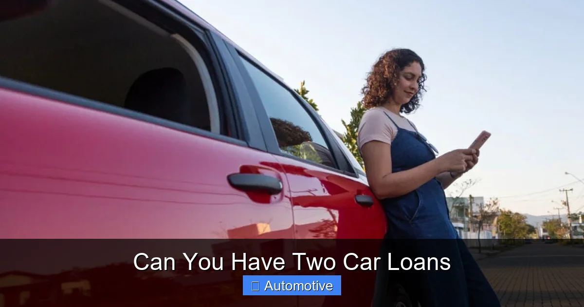 Can You Have Two Car Loans