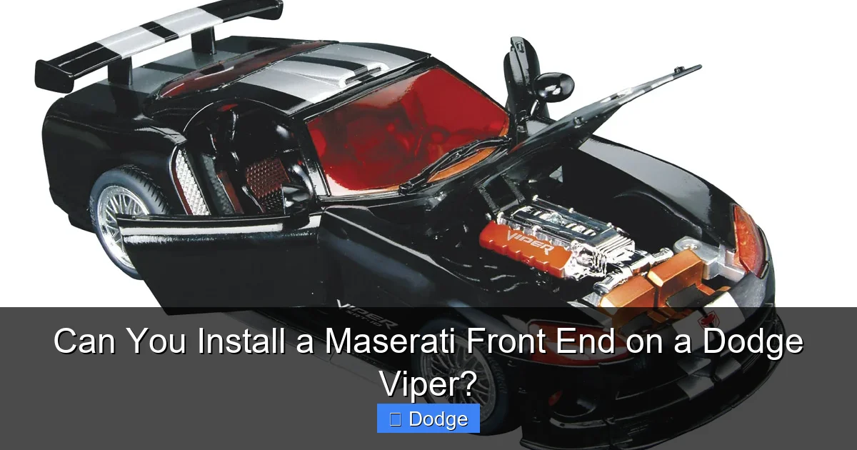 Can You Install a Maserati Front End on a Dodge Viper?