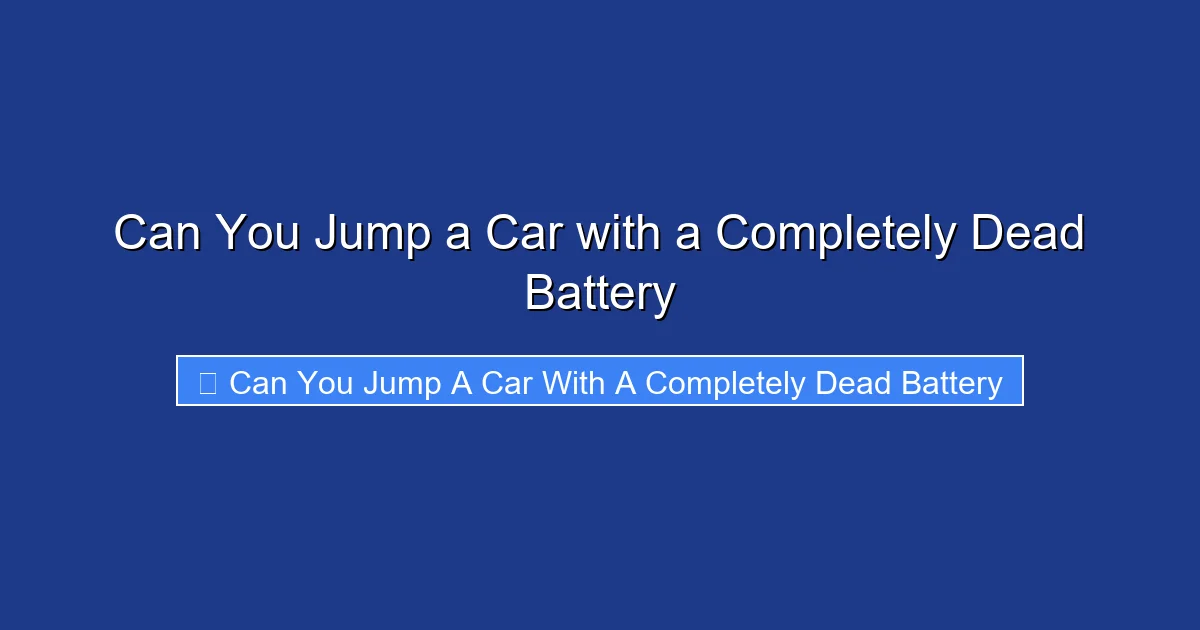 Can You Jump a Car with a Completely Dead Battery