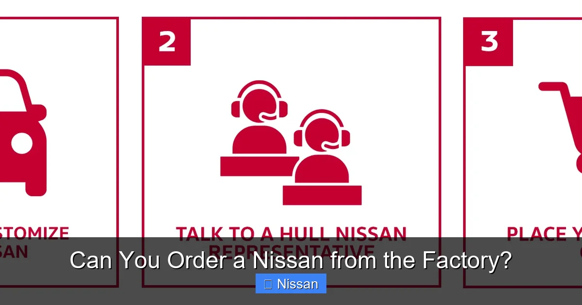 Can You Order a Nissan from the Factory?
