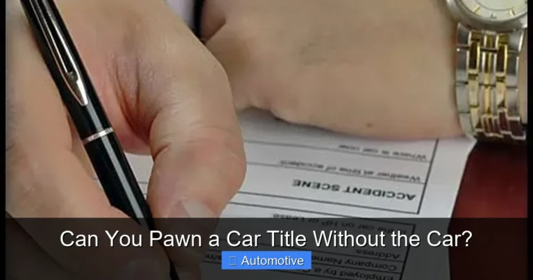 Can You Pawn a Car Title Without the Car?