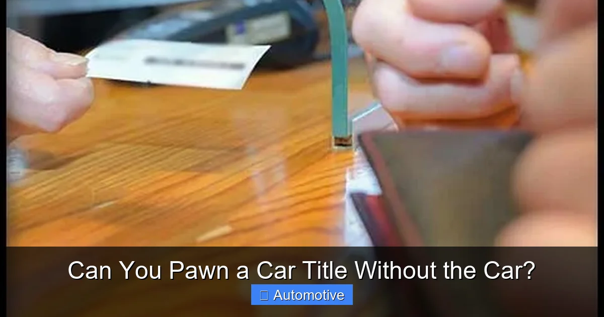 Can You Pawn a Car Title Without the Car?