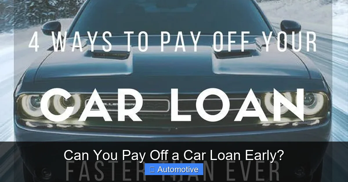 Can You Pay Off a Car Loan Early?