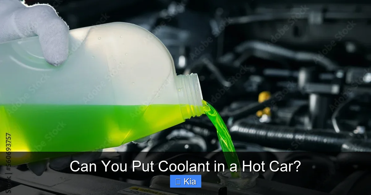 Can You Put Coolant in a Hot Car?
