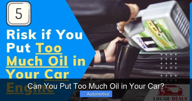 Can You Put Too Much Oil in Your Car?