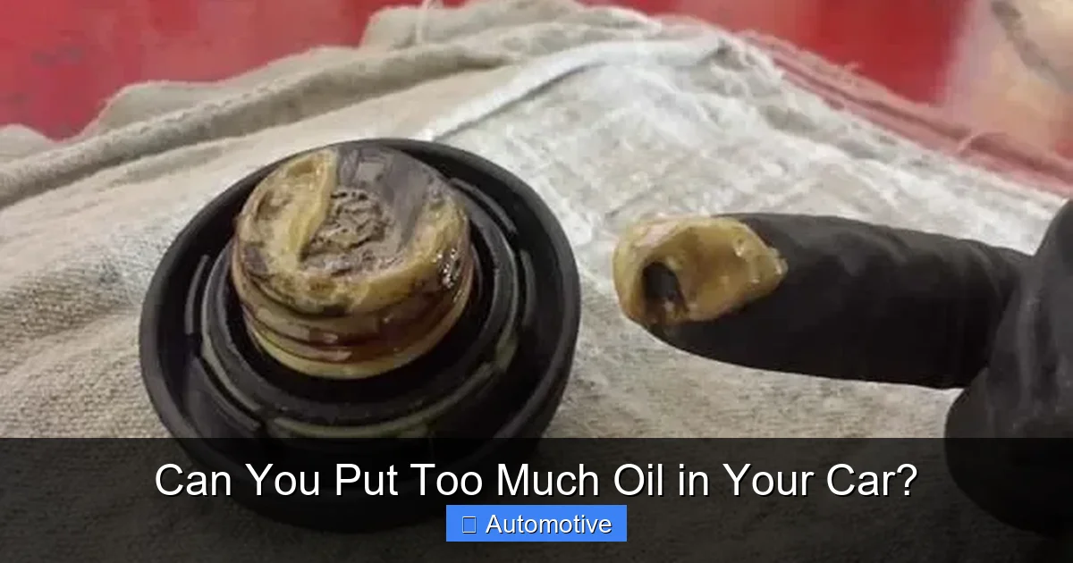 Can You Put Too Much Oil in Your Car?