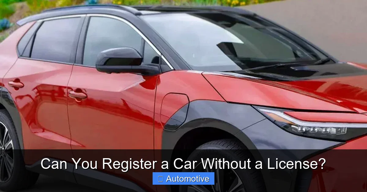 Can You Register a Car Without a License?