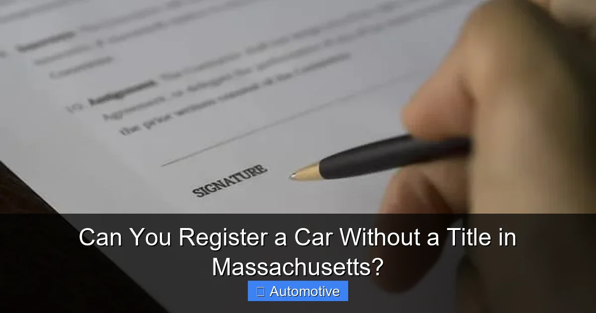 Can You Register a Car Without a Title in Massachusetts?