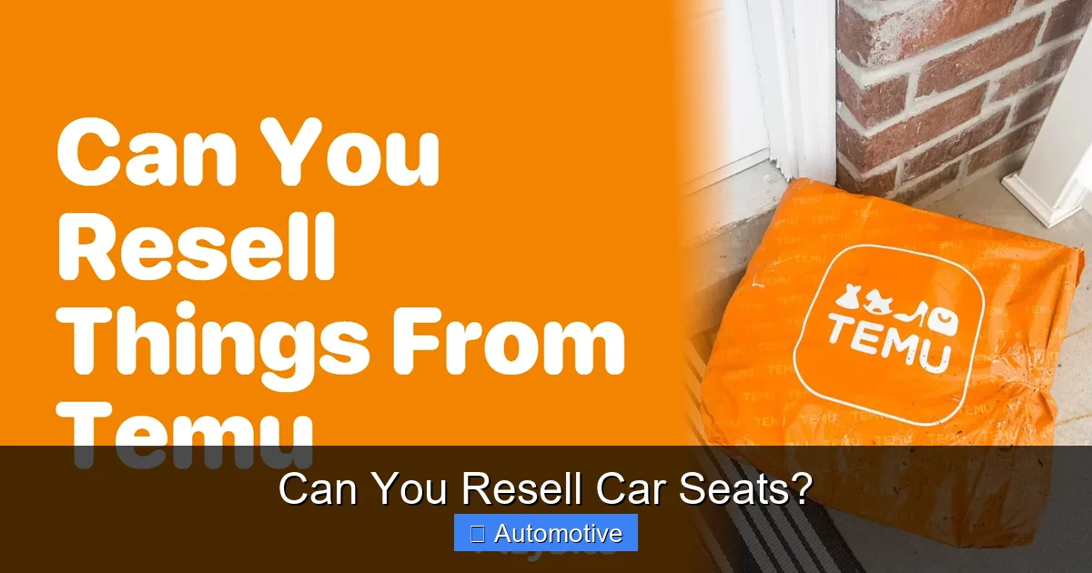 Can You Resell Car Seats?