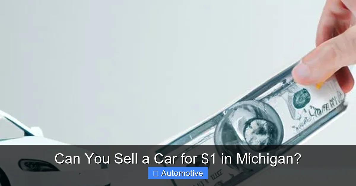 Can You Sell a Car for $1 in Michigan?