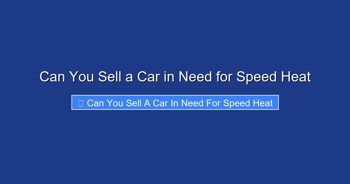 Can You Sell a Car in Need for Speed Heat
