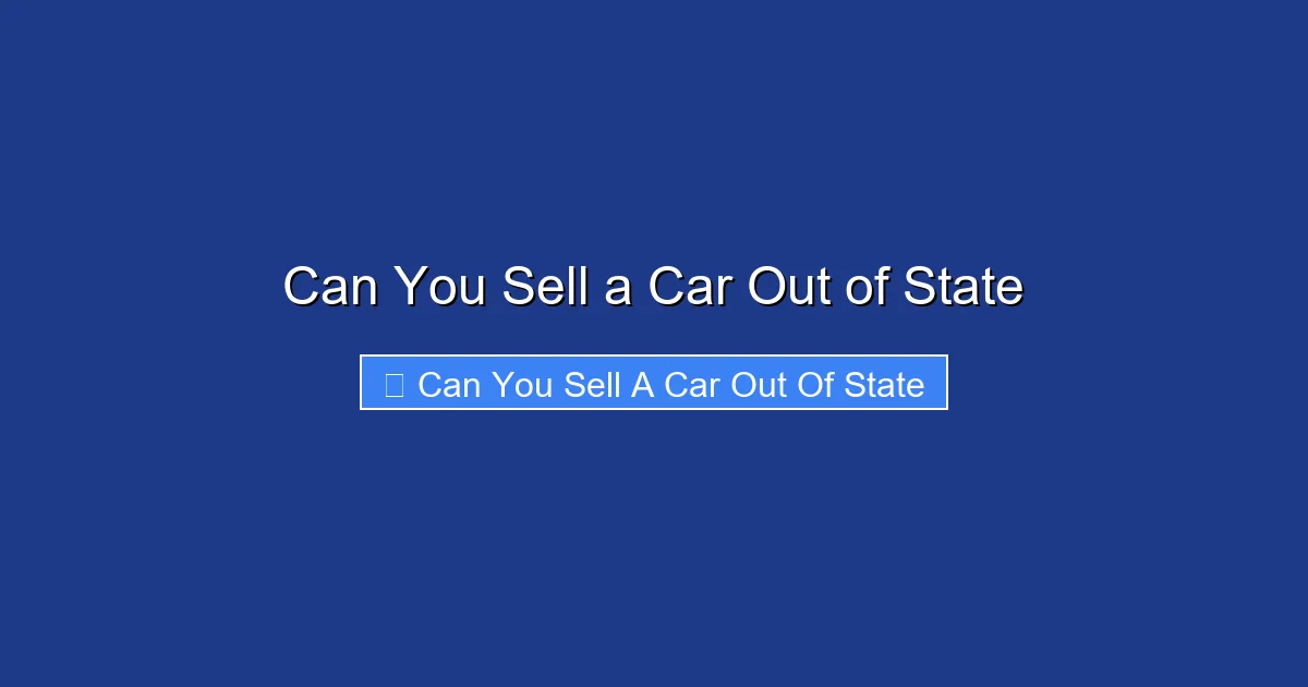 Can You Sell a Car Out of State