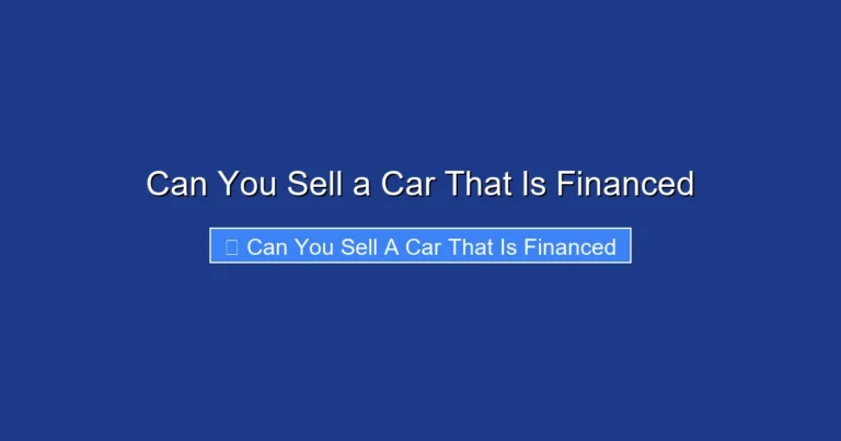 Can You Sell a Car That Is Financed