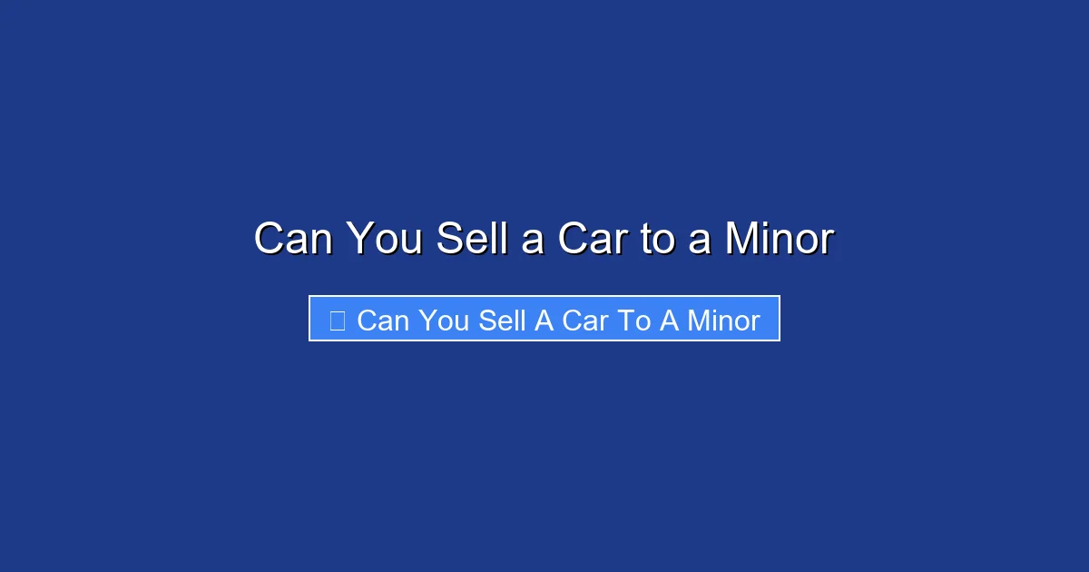Can You Sell a Car to a Minor
