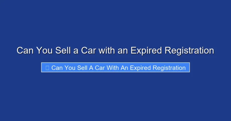 Can You Sell a Car with an Expired Registration