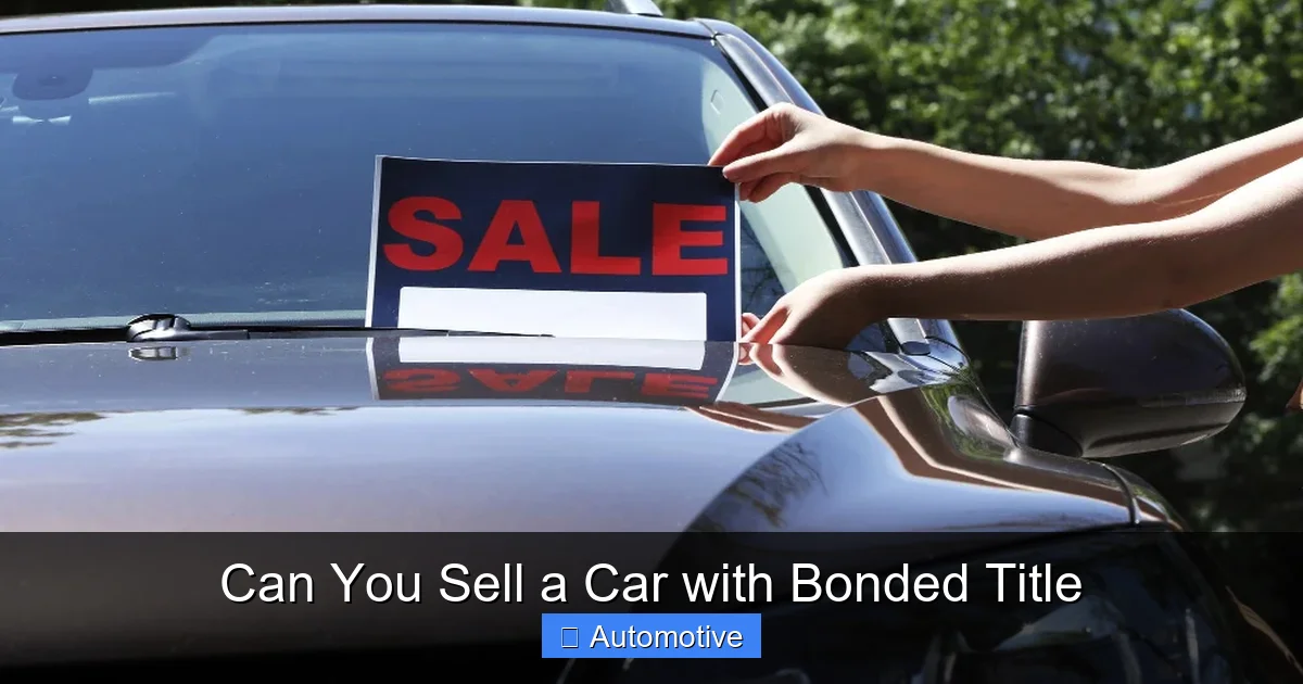 Can You Sell a Car with Bonded Title