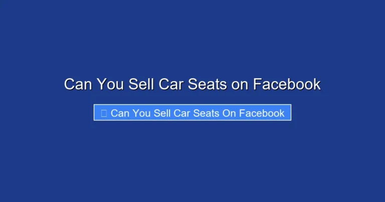 Can You Sell Car Seats on Facebook