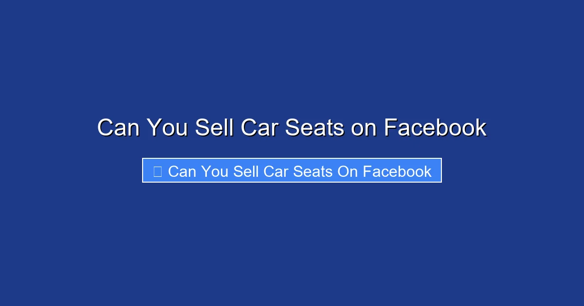 Can You Sell Car Seats on Facebook