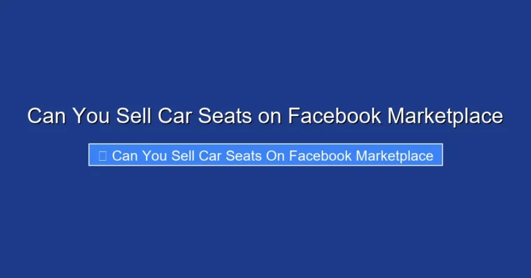 Can You Sell Car Seats on Facebook Marketplace