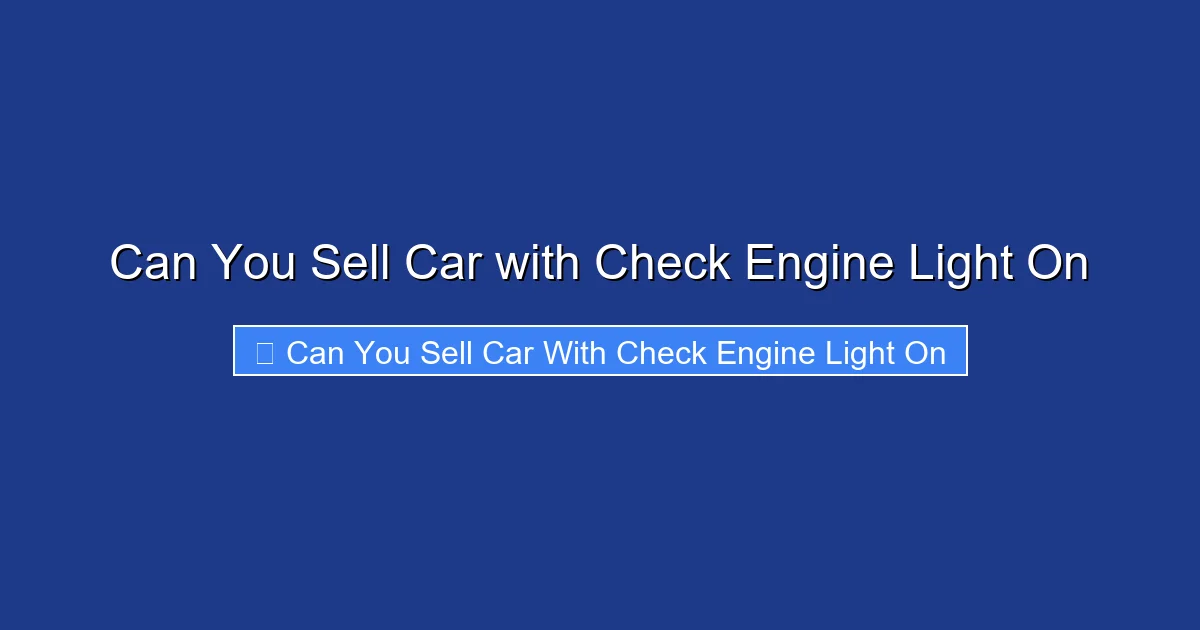 Can You Sell Car with Check Engine Light On