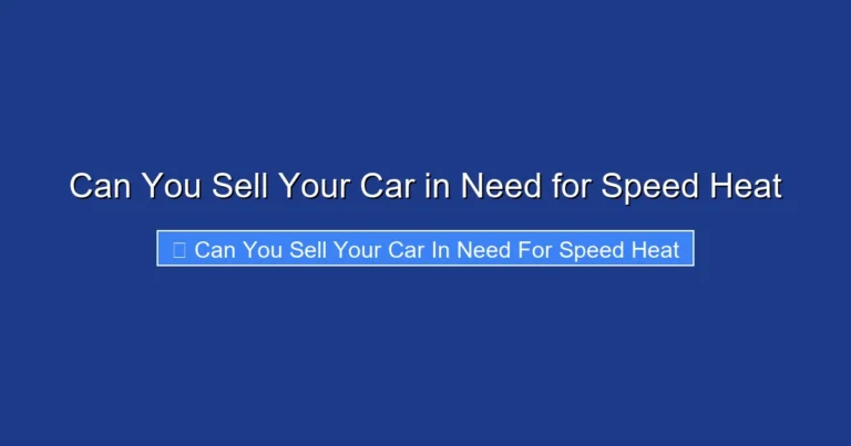 Can You Sell Your Car in Need for Speed Heat