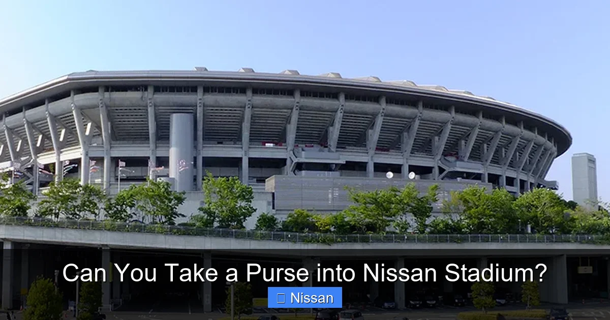 Can You Take a Purse into Nissan Stadium?