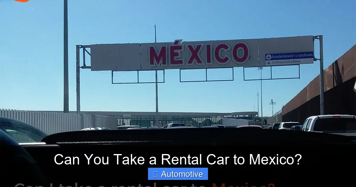 Can You Take a Rental Car to Mexico?