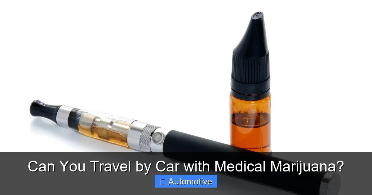 Can You Travel by Car with Medical Marijuana?