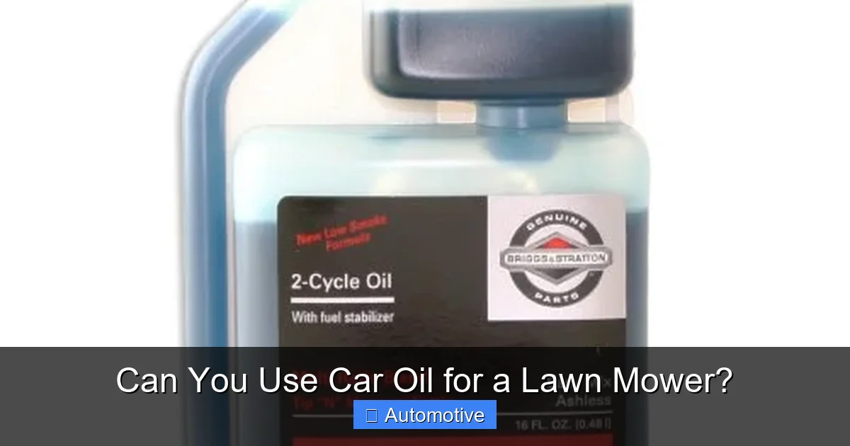 Can You Use Car Oil for a Lawn Mower?