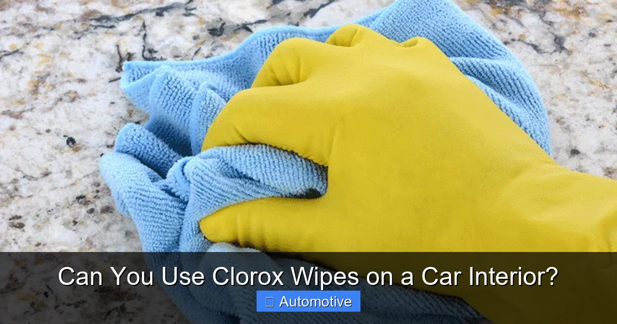 Can You Use Clorox Wipes on a Car Interior?