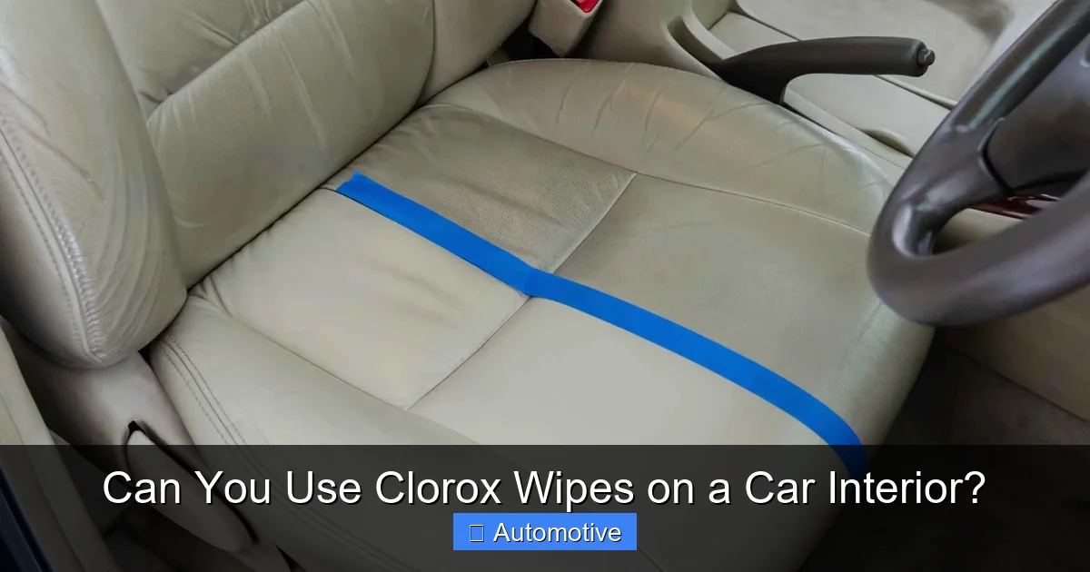 Can You Use Clorox Wipes on a Car Interior?