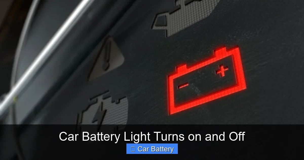 Car Battery Light Turns on and Off