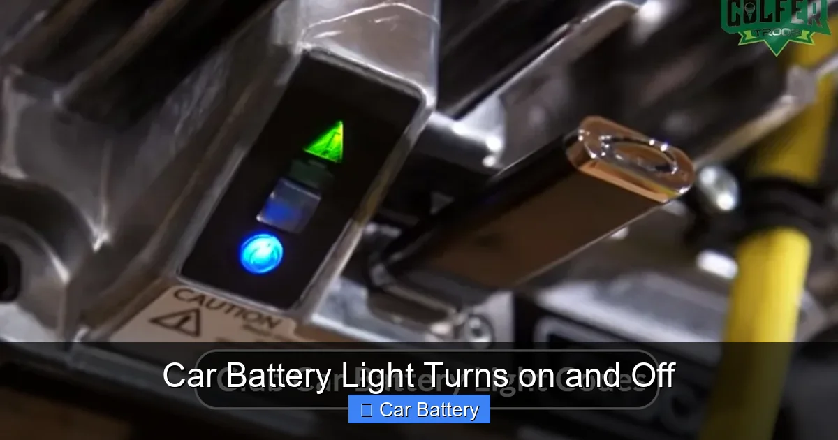 Car Battery Light Turns on and Off
