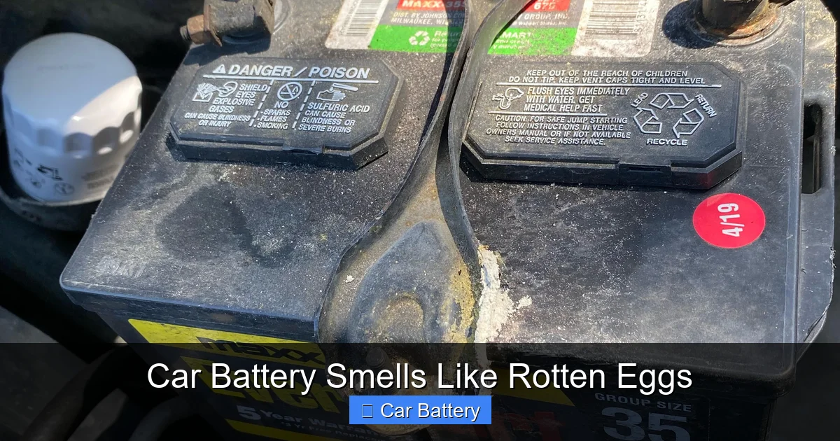 Car Battery Smells Like Rotten Eggs