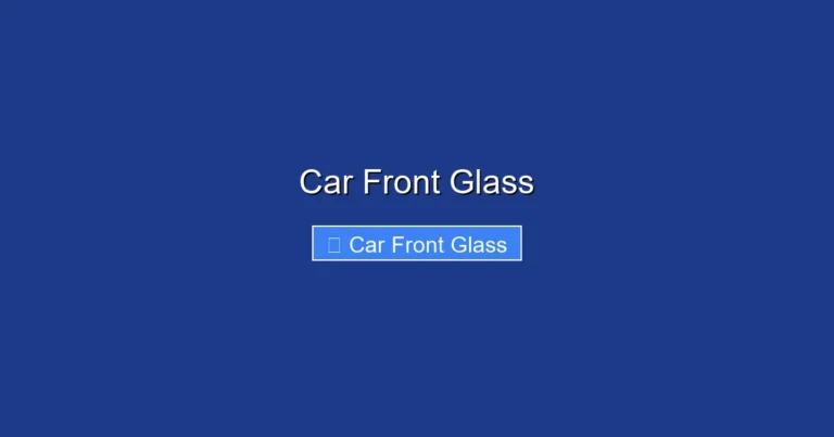 Car Front Glass
