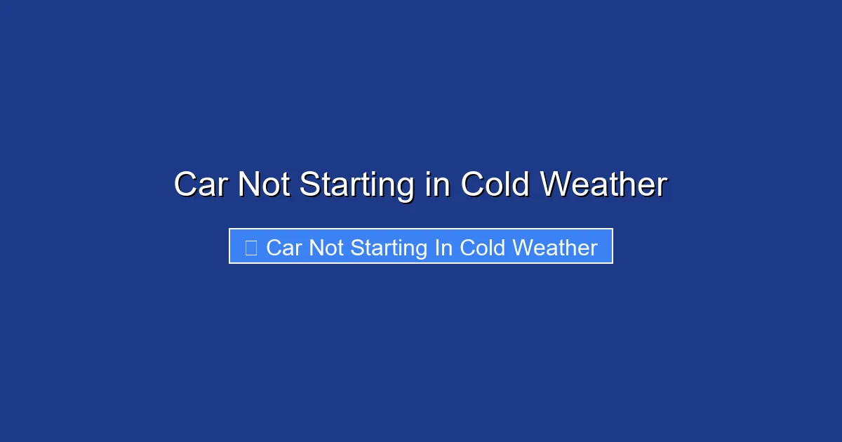 Car Not Starting in Cold Weather